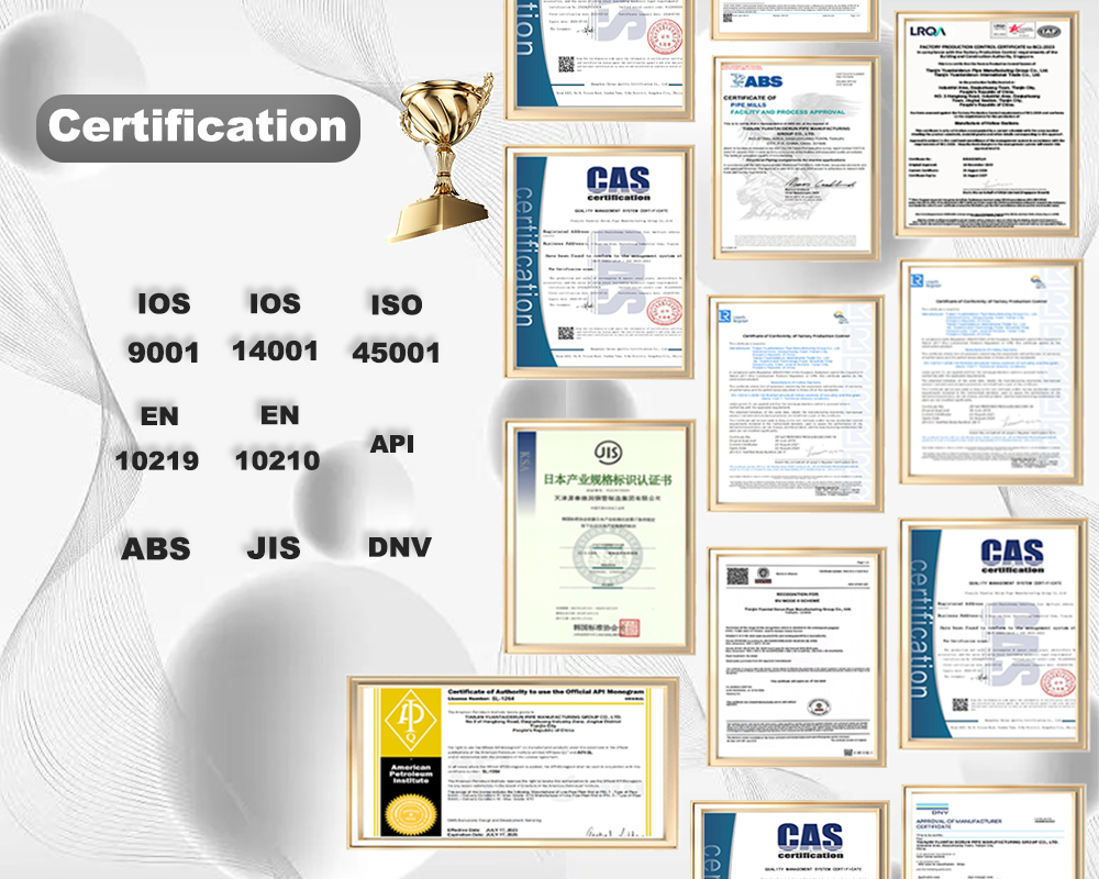 ISO9001 ISO 14001 EN10219 API ABS JIS